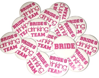 Bachelorette Party, Pink, White, 1.5", 2.25", Pinback Button, Bachelorette Pin, Pink Bachelorette, Drinking Bride, Bridal Pin, BW023, BW094