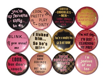 Mature Magnet, 1", 1.25", 1.5", 2.25", Button Magnet, Mature Sayings, Female Humor, Adult Humor, Funny Sayings, Women, AM012