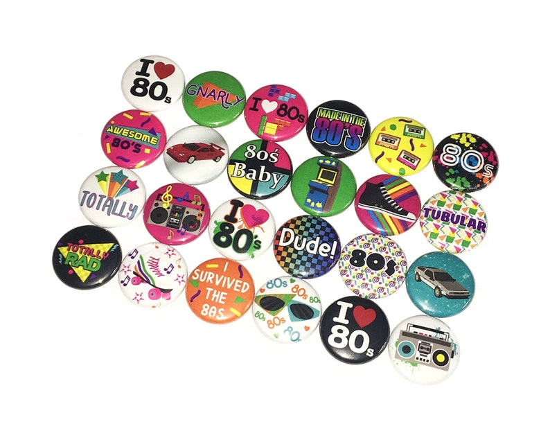 80's, 1980, 1, 1.25, 1.5, Button, 80s, 80s Party, 80's Party Favor, 80s Pin, 80s Pinback, 80's Flatback, 80s Birthday, 80s Decor, DC014 image 7