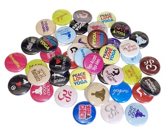 Yoga, 1", 1.25", 1.5", 2.25" Button, Exercise, Yoga Sayings, Postivity, Meditate, Yoga Theme, Peace, Flatback, Pinback, Pin, Badge, SE045