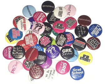 Grad School, 1", 1.25", 1.5", 2.25", Button, Grad School Theme, Graduate, Graduation Decor, Party Favor, Grad Gift, Flatback, Pinback, SC014