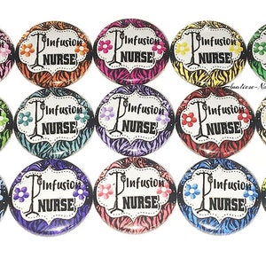Infusion Nurse Magnet, 1", 1.25", Button Magnet, Infusion Nurse, Nursing, IV, Nurse Theme, Nurse Decor, Nurse Party Favor, Nurse Gift, NU027
