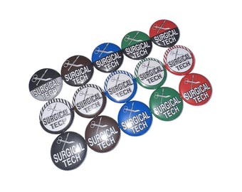 Surgical Tech, 1", 1.25", 1.5", Button, Surgeon, Scrub, Surgical Theme, Surgical Tech Theme, Scrub Tech, Flatback, Pinback, Pin, SR002