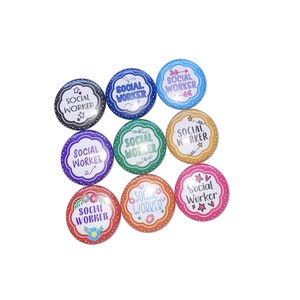 Social Worker, 1", 1.25", 1.5", 2.25", Button, Social Worker Theme, Party Favor, Social Worker Decor, Flatback, Pinback, Pin, PR007
