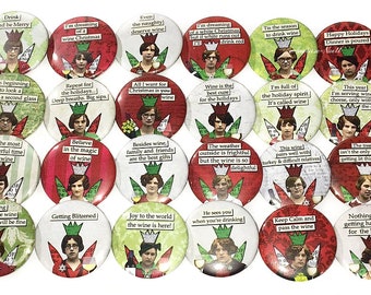 Holiday Magnet, Drinking, 1", 1.25", 1.5", 2.25", Button Magnet, Holiday Humor, Holiday Drinking, Holiday Wine, Wine, Humor, Gift, AM024