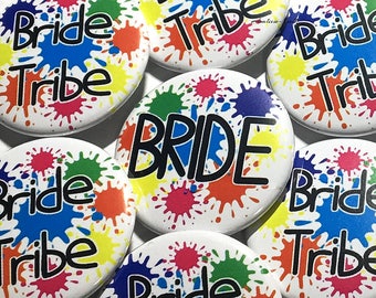 80s Bride, Bachelorette Party, Splatter Paint, 1.5", 2.25", Pinback Button, Bachelorette Pin, Briday Party Favor, Tribe, Pins, BW067, BW146