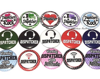 Dispatcher Magnet, 1", 1.25", Button, Dispatcher Theme, Emergency Dispatcher, Fire Dispatcher, Police Dispatcher, Emergency Worker, LE003