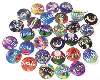 Positive, Inspire, Quote, 1", 1.25", 1.5", 2.25", Button, Inspirational Gift, Quotes, Positive Words, Party Favor, Pinback, Flatback, Q017