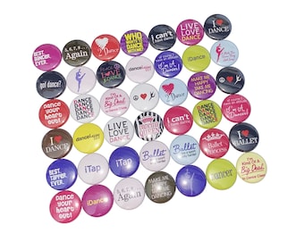 Dance, 1", 1.25", 1.5", 2.25", Button, Dancer, Dancing Decor, Dance Theme, Party Favor, Dance Flatback, Dance Pinback, Dance Badge, CD007