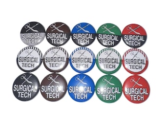 Surgical Tech Magnet, 1", 1.25", 1.5", Button Magnet, Surgical Tech, Scrub Tech, Surgical, Surgical Tech Theme, Surgery, Tech, SR002