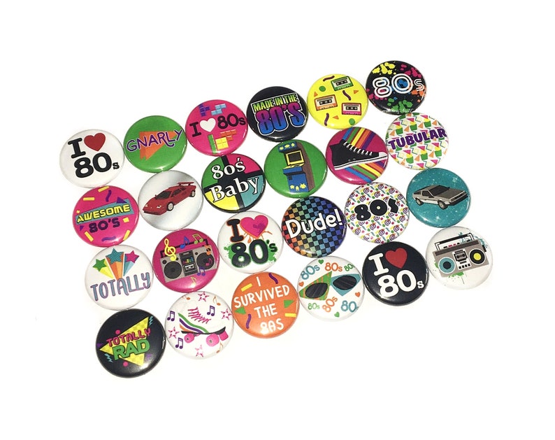 80's, 1980, 1, 1.25, 1.5, Button, 80s, 80s Party, 80's Party Favor, 80s Pin, 80s Pinback, 80's Flatback, 80s Birthday, 80s Decor, DC014 image 2