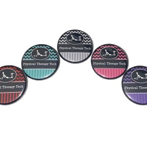 May include: Five round buttons with a black and white skeleton design. Each button has a different colored background: red, teal, pink, gray, and purple. The text on each button reads "Physical Therapy Tech".