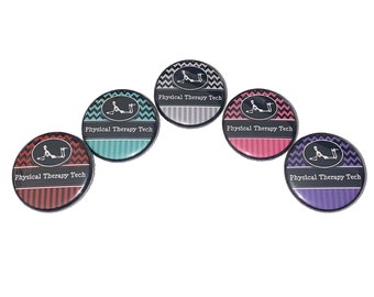 Physical Therapy Tech, 1", 1.25", 1.5", 2.25", Button, PT, PT Tech, Physical Therapy, Physical Therapy Theme, Flatback, Pinback, MP031