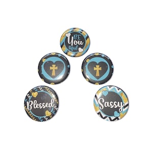 Blessed Quote, Cross, 1&quot;, 1.25&quot;, 1.5&quot;, Button, Party Favor, Blessed Theme, Faith, Gold Cross, Gift, Flatback, Pinback, Pin, Badge, FT016