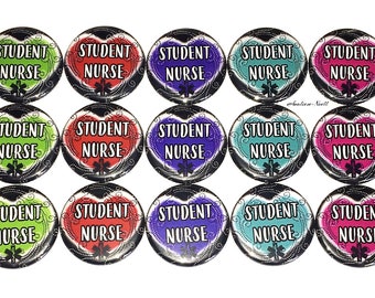 Student Nurse Magnet, 1", 1.25" Button Magnet, Nurse Button, Nurse Party Favor, Nurse Theme, Nurse Decor, Nurse Gift, Nursing School, NU015