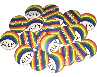 Ally, 1", 1.25", 1.5", Button, Marriage Equality, Pride, Gay Pride, Pride Theme, Ally Theme, Rainbow, LGBT, Flatback, Pinback, Badge, GP005