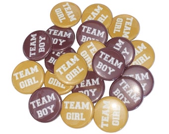 Gender Reveal, Brown, Gold, 1.25", 1.5", 2.25", Pinback Button, Baby Reveal, Baby Shower, Team Boy, Team Girl, Boy or Girl, VB100, VB102