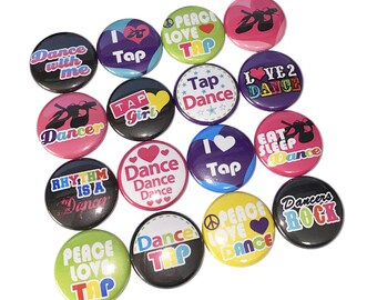 Tap, Dance, 1", 1.25", Button, Dance Decor, Party Favor, Gift, Dance Theme, Dance Birthday, Flatback, Pinback, CD032