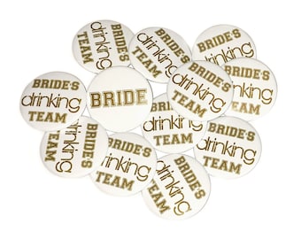 Bachelorette Party, Gold, White, 1.5", 2.25", Pinback Button, Bachelorette Pin, Gold Bachelorette, Drinking Bride, Bridal Pin, BW057, BW139