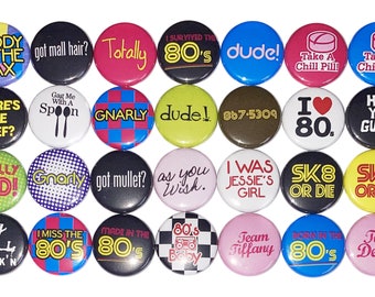 80s Magnet, 1", 1.25", 1.5", 2.25", Button Magnet, 80s Party Favor, 80s Theme, 80s Decor, 80s Theme Birthday, 80s Button, 80s, 1980s, DC007