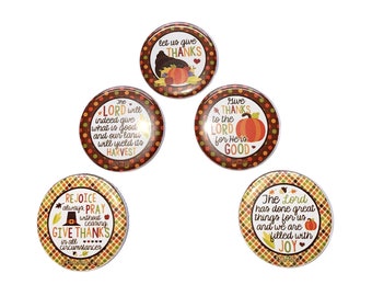 Thanksgiving, 1", 1.25", 1.5", 2.25", Button, Christian, Scripture, Fall Button, Orange, Brown, Fall Party Favor, Flatback, Pinback, FT033