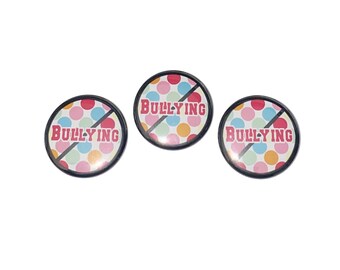 Bullying Magnet, 1", 1.25", 1.5", Button Magnet, Bullying Theme, Bully, Bullying Awareness, Bully Prevention, Magnet, CA038