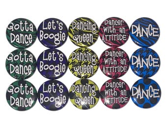 Dance Magnet, 1", 1.25", 1.5", Button Magnet, Dance Decor, Dance Gift, Dance Theme, Dance Party Favor, Dance Birthday, Dancer Gift, CD004