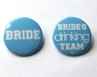 Bachelorette Party, Blue, White, 1.5", 2.25", Pinback Button, Bachelorette Pin, Bridal Party Favor, Bride, Blue Bachelorette, BW018, BW088