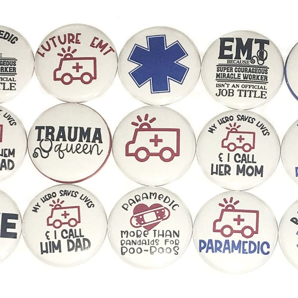 EMT Magnet, Paramedic Magnet 1", 1.25", 1.5", 2.25", Button Magnet, Paramedic Button, EMT Gift, Paramedic Theme, EMT Theme, Emergency, LE007