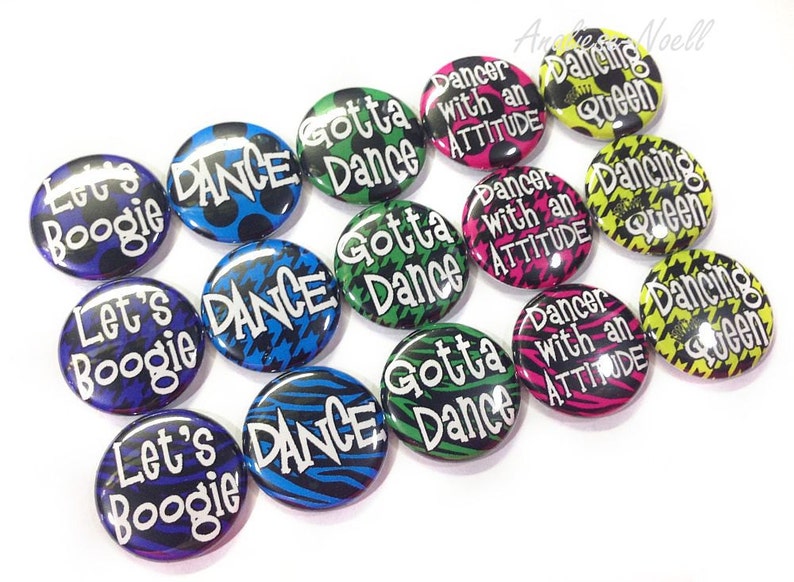Button 1.25 Dance Theme Dance Birthday Pin 1 Dance Gift Dance CD004 Dance Party Favor Flatback Pinback Dance Gift Dance Decor