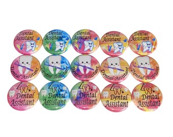 Dental Assistant Magnet, 1", 1.25", Button Magnet, Dentist, Dental Theme, Dentist, Dental Assistant, Tooth, Dental Decor, Party Favor, DT009
