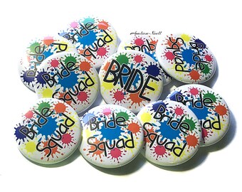 80s Bride, Bachelorette Party, 1.5", 2.25", Pinback Button, Splatter Paint, Bachelorette Pin, Bridal Party, 80s Bachelorette, BW067, BW147