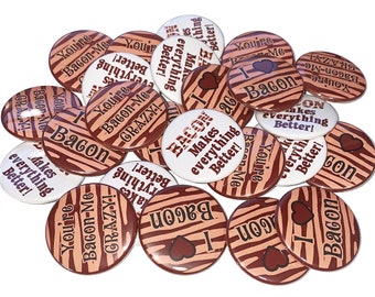 Bacon Magnet, 1", 1.25", 1.5", Button Magnet, Bacon Buttons, Bacon Theme, I Love Bacon, Bacon Crazy, Bacon Party Favors, Bacon Decor, FD005