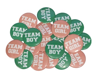 Gender Reveal, Coral, Green, 1.25", 1.5", 2.25", Pinback Button, Baby Shower, Team Girl, Team Boy, Baby Reveal, Boy or Girl, VB110, VB151