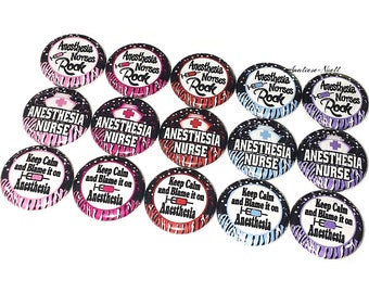 Anesthesia, Nurse, Anesthesia Nurse, 1", 1.25", Button, Nurse Gift, Nurse Theme, Nurse Decor, Party Favor, Flatback, Pinback, Badge, NU001