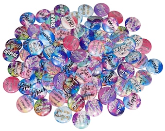 Motivational, Inspirational, 1", 1.25", 1.5", 2.25", Button, Encouragement, Mental Health, Sayings, Quote, Flatback, Pinback, Badge, Q004