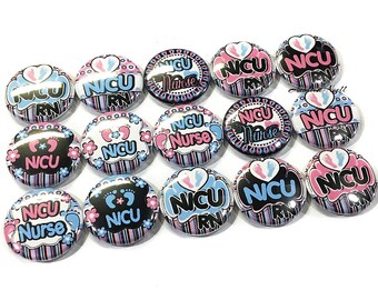 NICU Nurse, 1", 1.25", Button, Nurse Button, NICU Theme, Party Favor, Nicu Gift, Nicu Decor, Nicu RN, Neonatal Rn, Flatback, Pinback, OB003