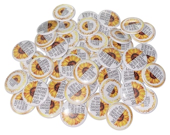 Sunflower, Quotes, 1.25", 1.5", 2.25", Button, Yellow Flower, Sunflower Decor, Sunflower Theme, Positive Quote, Flatback, Pinback, Q028