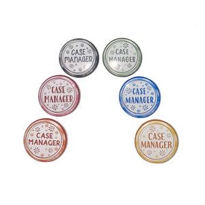 May include: Six round buttons with a white background and black text that reads "CASE MANAGER" surrounded by stars. The buttons are in different colors: gray, green, pink, blue, orange, and yellow.