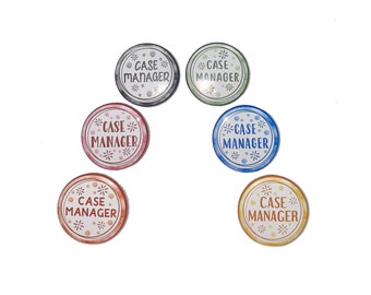Case Manager, 1", 1.25", 1.5", 2.25", Button, Social Worker, Health Care, Human Services, Flatback, Pinback, Pin, PR018