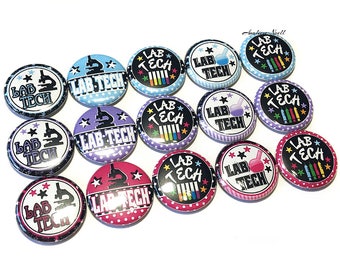 Lab Tech, 1", 1.25", Button, Lab Tech Theme, Lab Tech Decor, Lab Tech Gift, Party Favor, Craft Supply, Flatback, Pinback, Pin, Badge, PL002