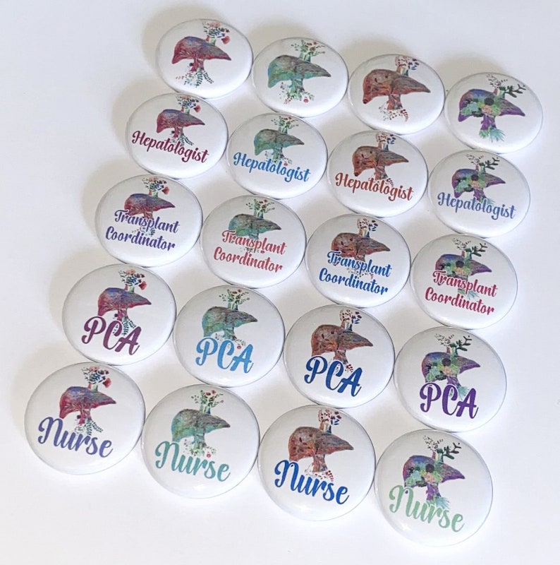 Transplant Coordinator Hepatologist Liver MP024 Liver Transplant Ready To Ship Pinback 1 Pinback 