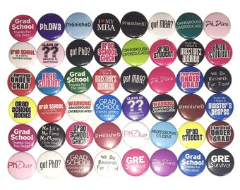 Grad School Magnet, 1", 1.25", 1.5", 2.25", Button Magnet, Grad Magnet, Party Favor, Grad Gift, Grad Magnet, Graduation Decor, Grads, SC014