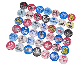 NICU Nurse, 1", 1.25", 1.5", 2.25", Button, Nurse Theme, Nurse Decor,  Neonatal, Baby Nurse, Preemie Nurse, Flatback, Pinback, Pin, OB011