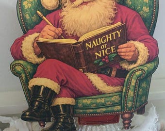 Santa Claus reading naughty or nice book fireplace/shelf sitter*Christmas*Cardstock and chipboard*Cut two layers*8.5  HX 6 INCHES W