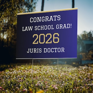 Law School Graduation Yard Sign