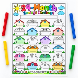 May include: A 24-Month Savings Challenge paper tracker featuring a grid of 24 house illustrations, some colored in yellow, blue, green, pink, and orange, with blank spaces for dollar amounts, accompanied by red, blue, yellow, and green markers.