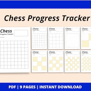 Puede incluir: Se muestran nueve rastreadores de progreso de ajedrez imprimibles. Cada página blanca presenta una cuadrícula o diseño para rastrear el progreso. El título "Chess Progress Tracker" está en texto negro. La parte inferior de la imagen dice "PDF | 9 PAGES | INSTANT DOWNLOAD."