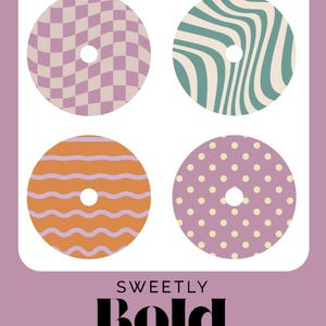 May include: Four circular designs with different patterns: checkered, wavy, striped, and dotted. The designs are in shades of purple, orange, and teal. The text "SWEETLY BOLD DIABETES" is at the bottom.