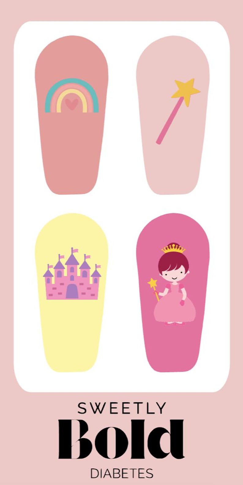 Pu&ograve; includere: Grafica rosa e bianca con quattro illustrazioni: un arcobaleno, una bacchetta magica, un castello e una principessa. Il testo in basso recita "Sweetly Bold Diabetes."